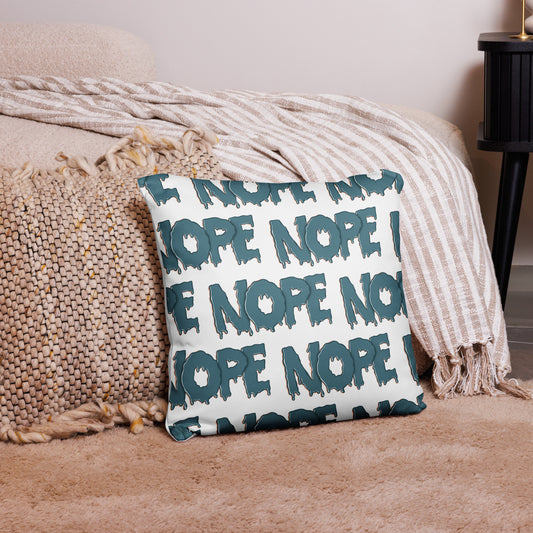 Drippy Nope | Pillow